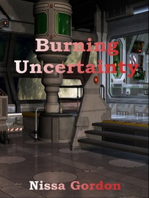 cover image of Burning Uncertainty